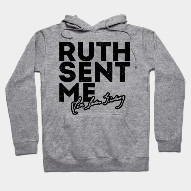 Ruth Sent Me ruth sent me trends Hoodie by Gaming champion